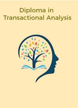 Integrated Diploma in Counselling skills & Transactional Analysis